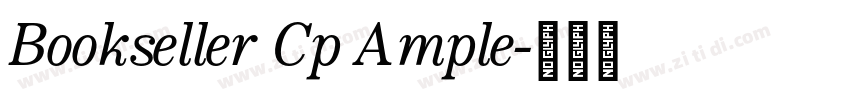 Bookseller Cp Ample字体转换 Bookseller Cp Ample字体转换